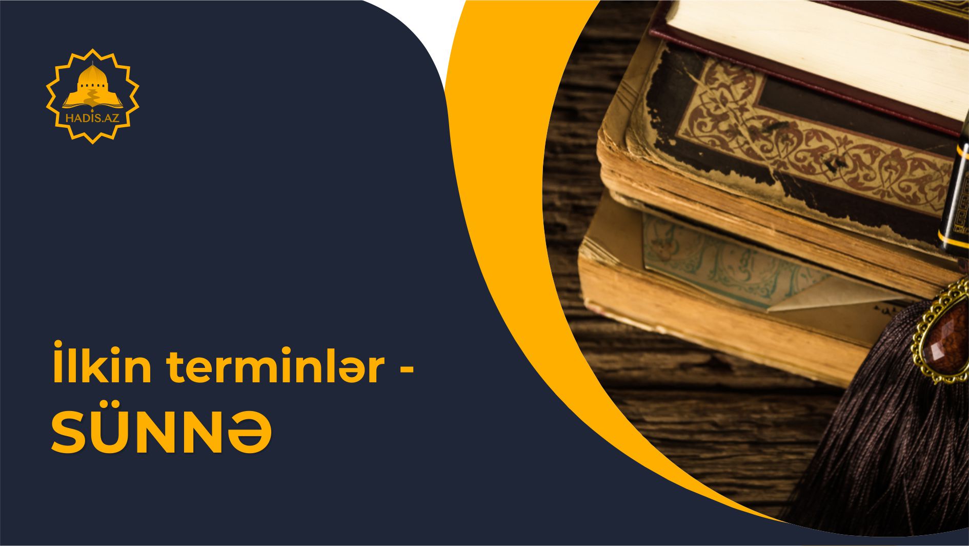 İlkin terminlər - sünnə